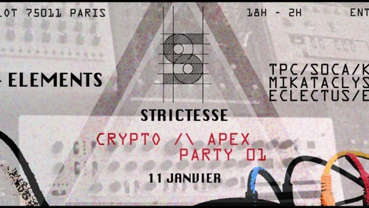 Strictesse - Crypto /\ Apex.Party 01 @ 4 elements