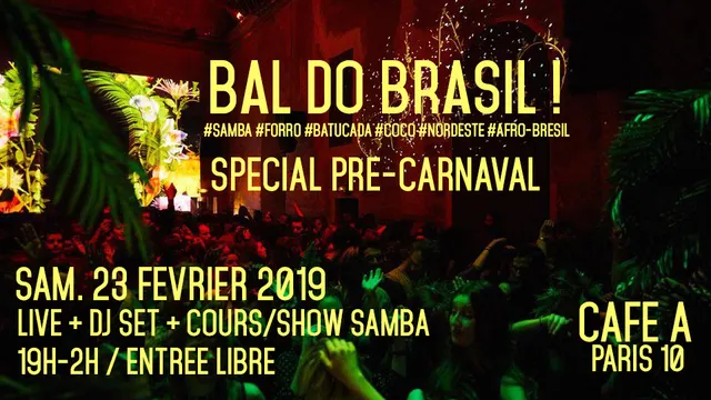 Bal do Brasil spécial Pre-Carnaval !