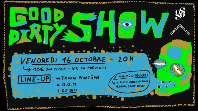 GOOD DIRTY SHOW #4