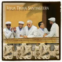 Vieja Trova Santiaguera