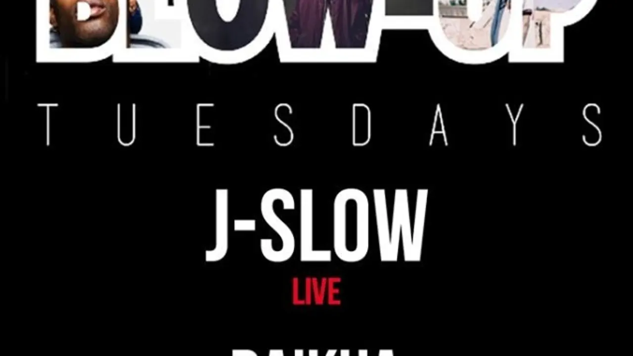 #BLOW-UP TUESDAYS J-SLOW LIVE // DA'KHA