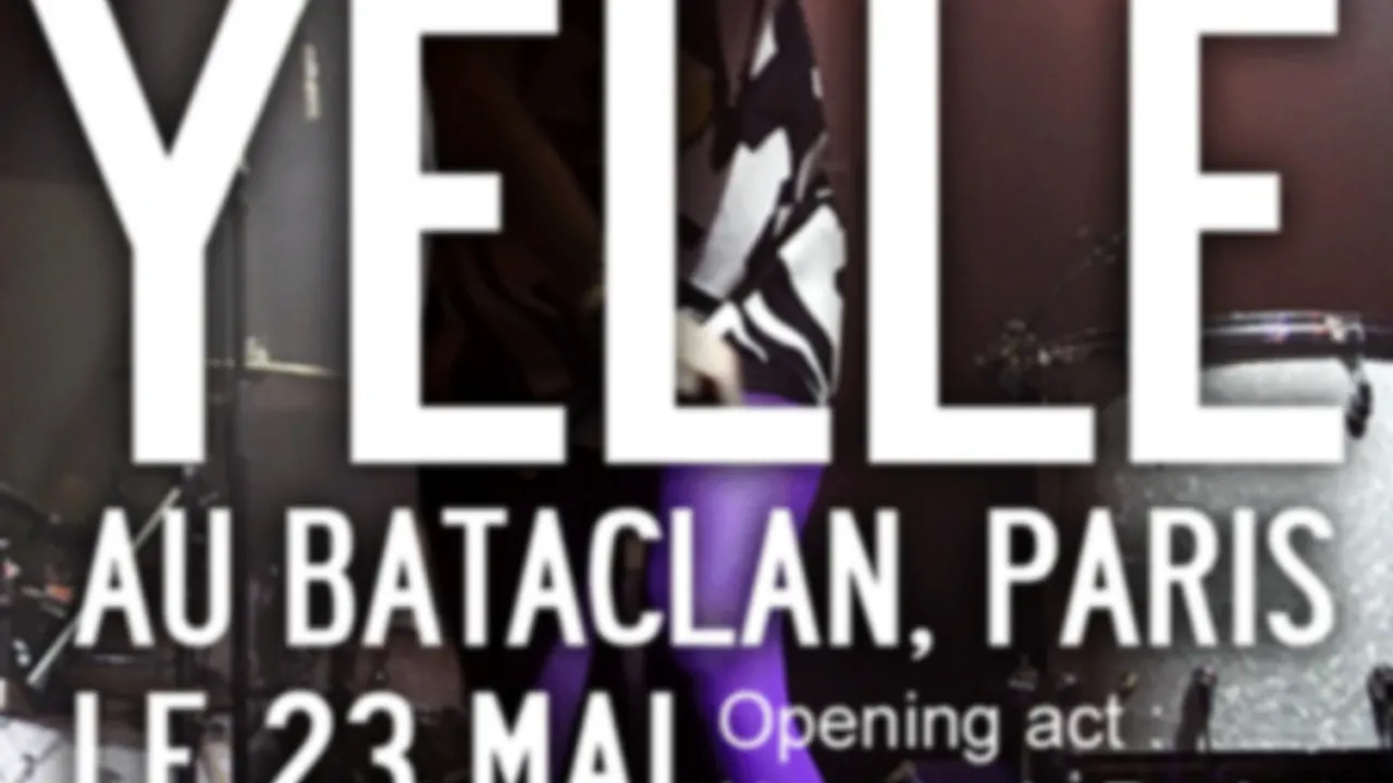 YELLE + HOUSSE DE RACKET + DJs I WAS THERE
