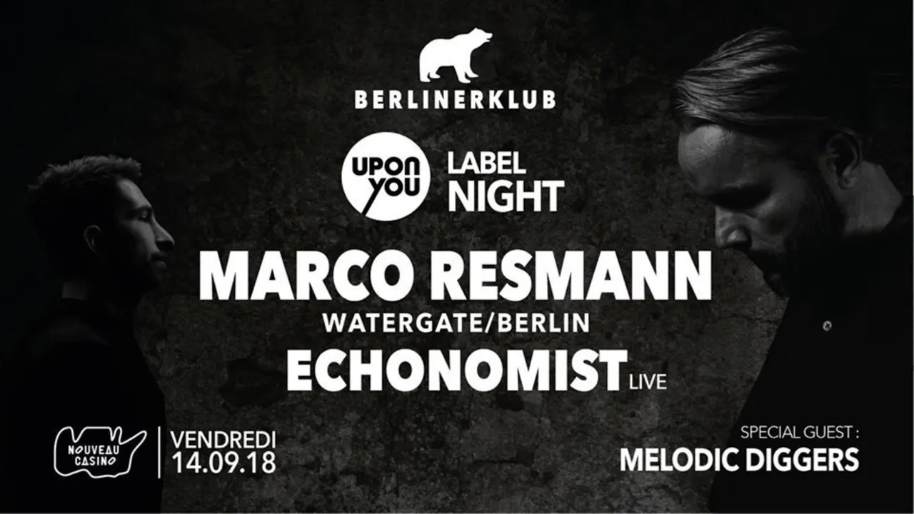 BERLINER Klub: Upon.You Label Night x Marco Resmann, Echonomist