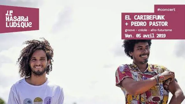 El Caribefunk + Pedro Pastor | Le Hasard Ludique