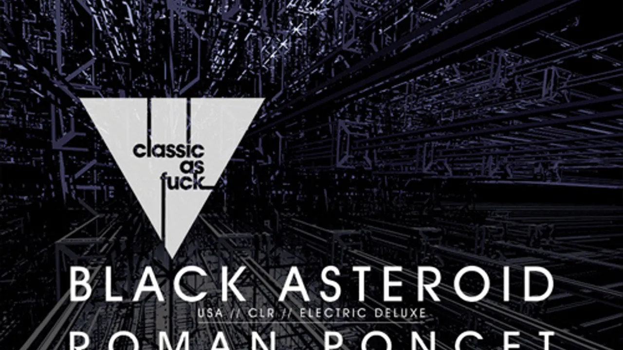 Classic as Fuck with Black Asteroid & Roman Poncet at Batofar