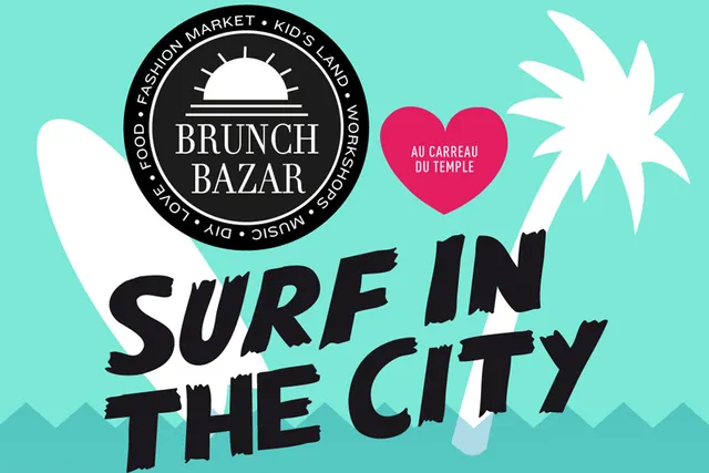 On va surfer au Brunch Bazar !