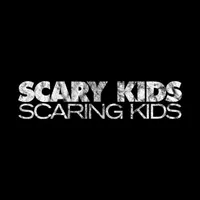 Scary Kids Scaring Kids