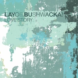 Bushwacka!