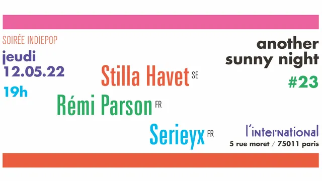 ASN #23 : Stilla Havet (SE) + Rémi Parson + Serieyx