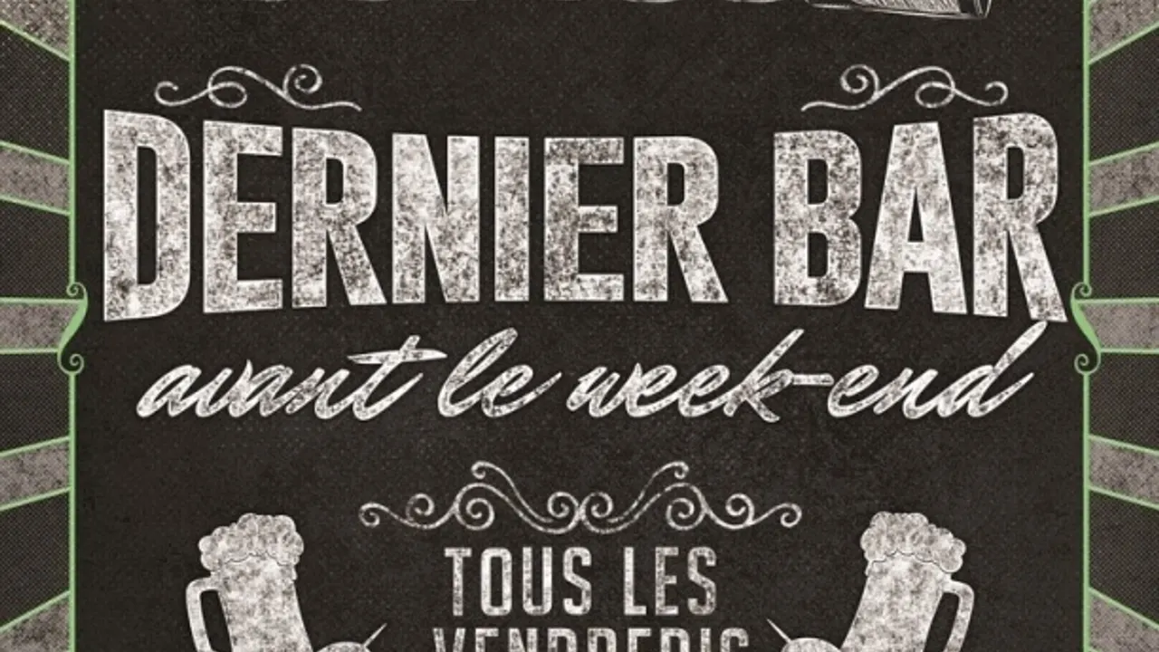 Dernier bar avant le week-end