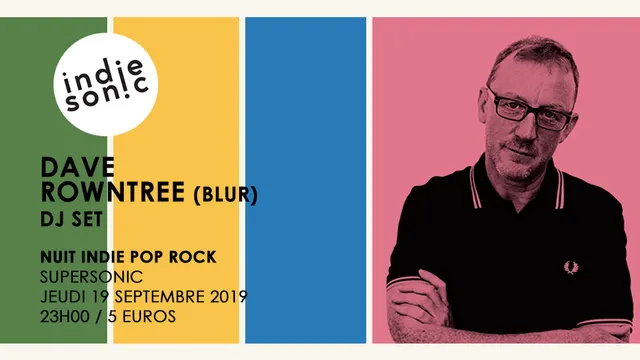 Dave Rowntree (BLUR) Dj set / Supersonic