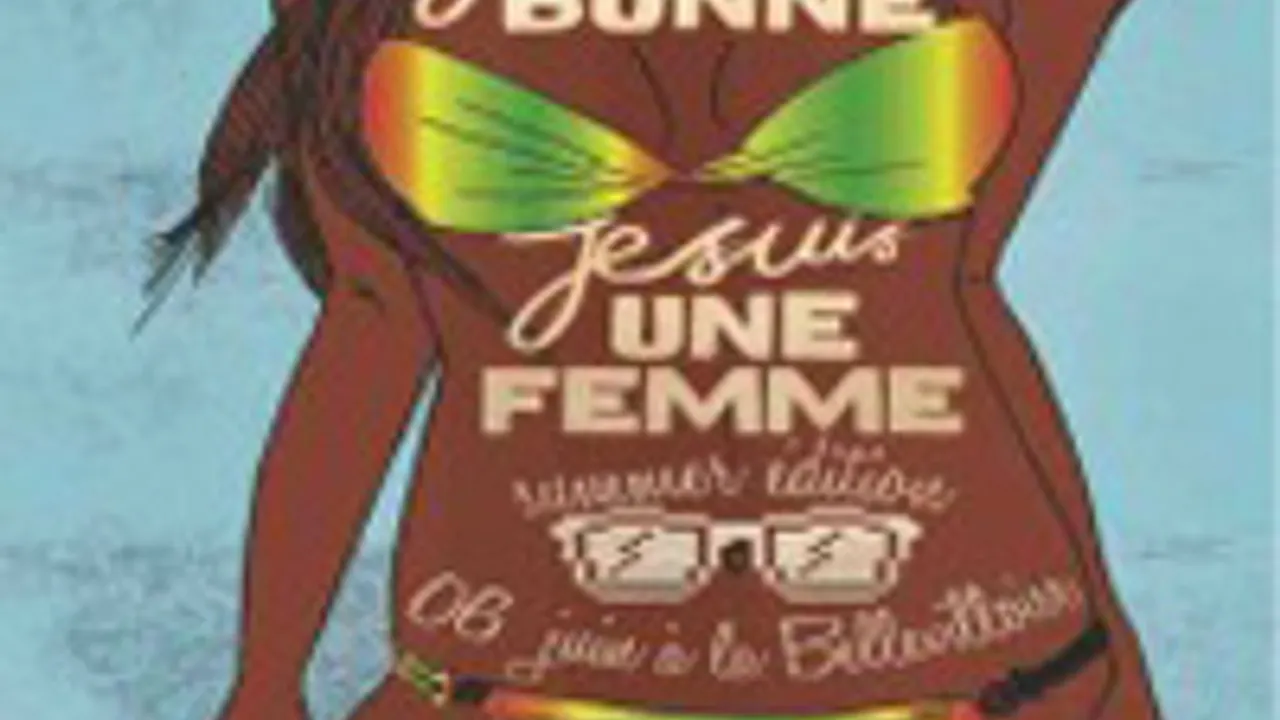 Je suis bonne, je suis une femme