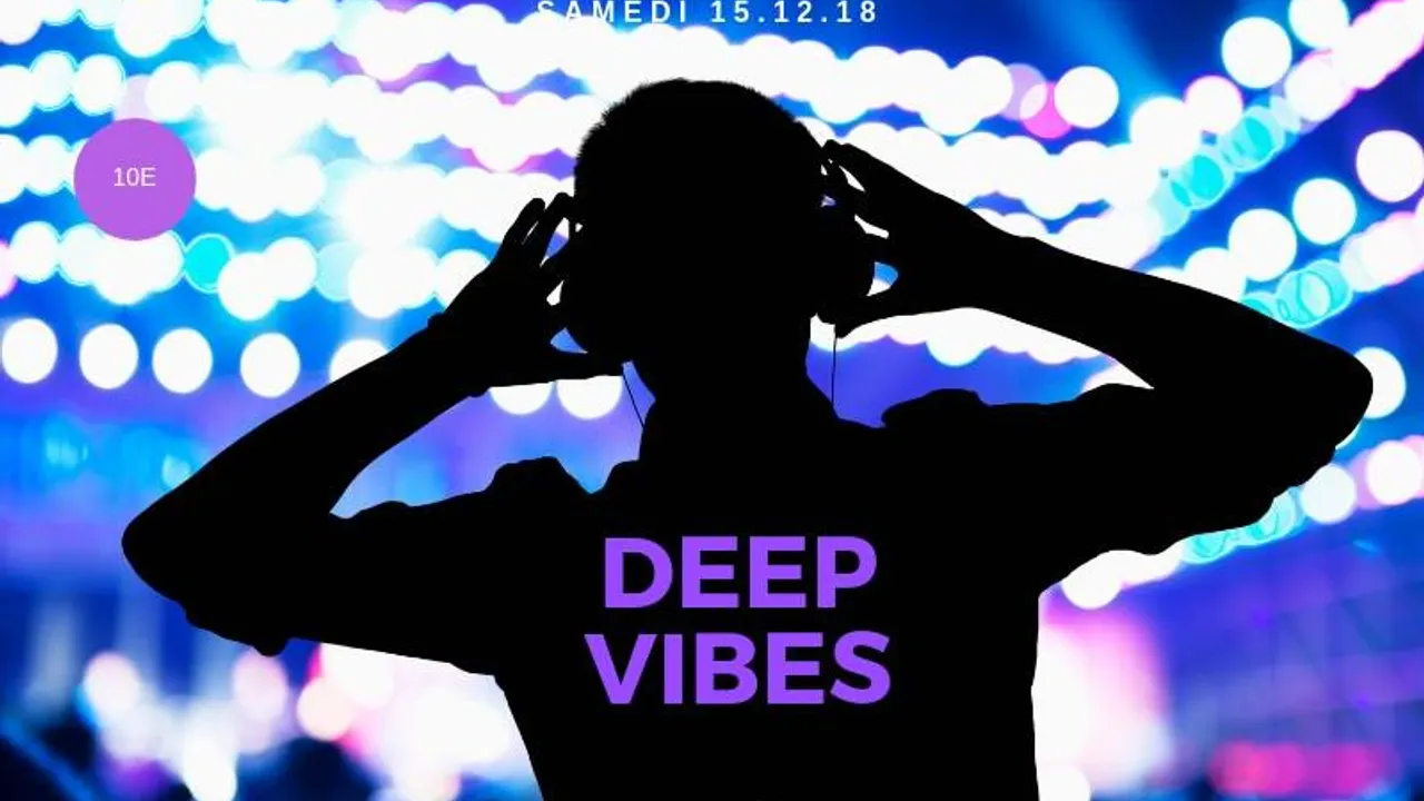 DEEP Vibes//mister GÉ
