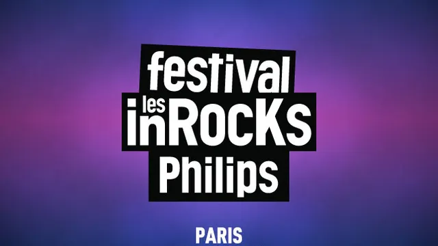 Festival Les Inrocks Philips Paris 2015