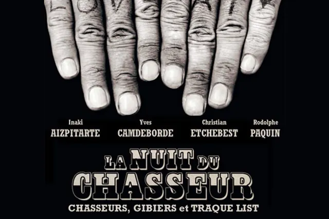 Pour la Nuit du chasseur, le gibier se met sur son 31