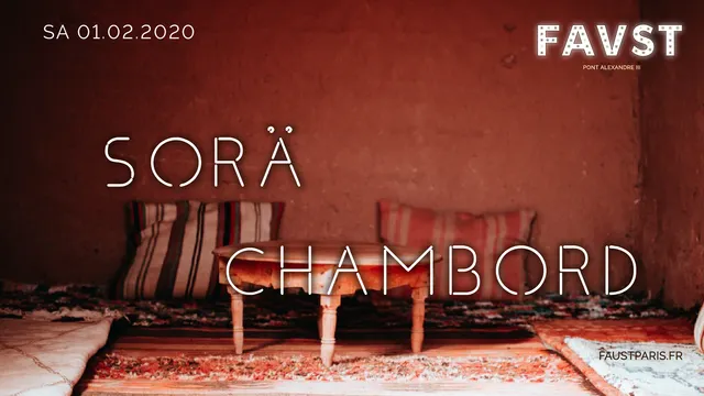 Faust: SORÄ, Chambord