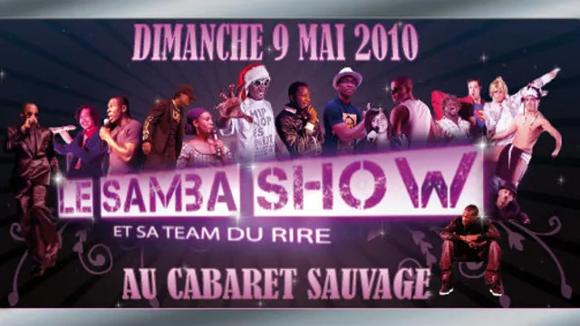 Le Sambashow 5 et sa team du rire