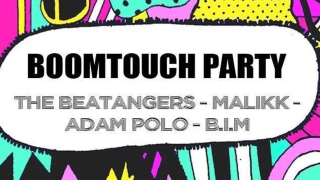 BOOMTOUCH PARTY avec : THE BEATANGERS + MALIKK + ADAM POLO + B.I.M