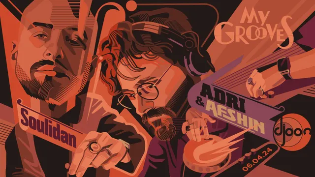 Djoon: My Grooves - Afshin invite Soulidan & Adri