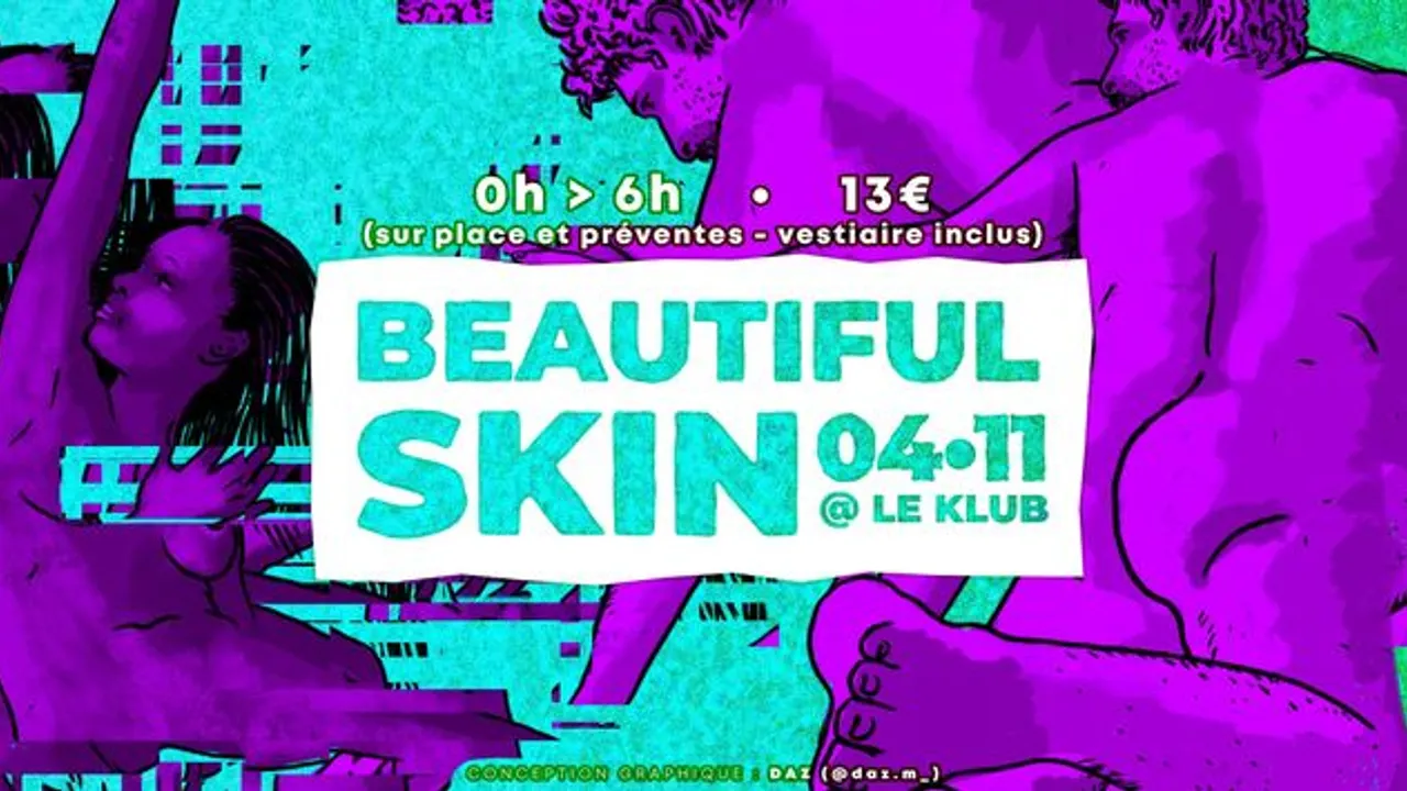 Beautiful Skin - Clubbing Naturiste - Le Klub