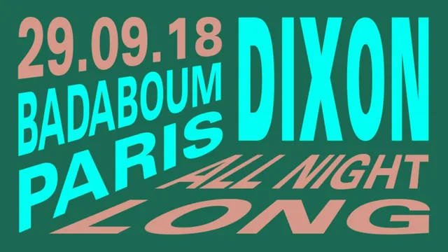 Dixon All Night Long - Paris