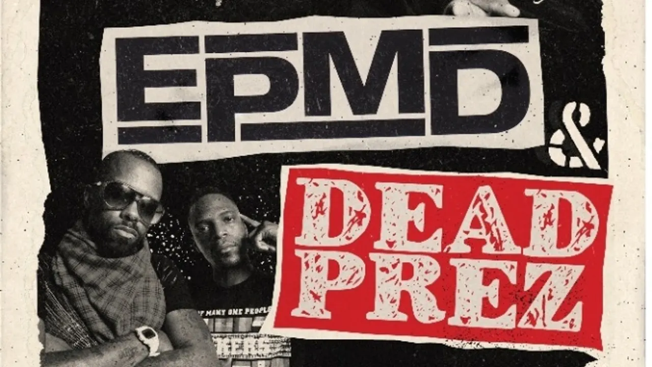 EPMD & DEAD PREZ