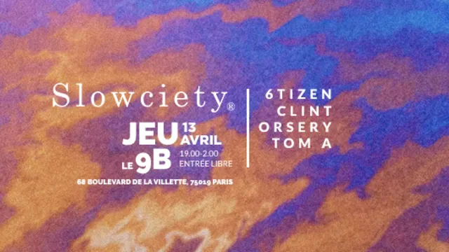 Slowciety w/ 6tizen, Clint, Orsery, Tom A