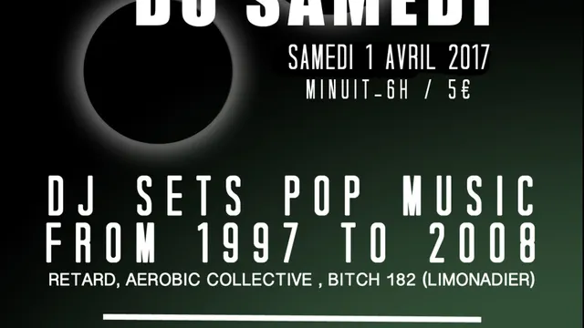 La Trilogie du Samedi n°2 // Nuit 90s - 2000s du Supersonic