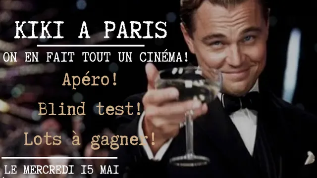Afterwork Kiki à Paris "On en fait tout un cinéma"