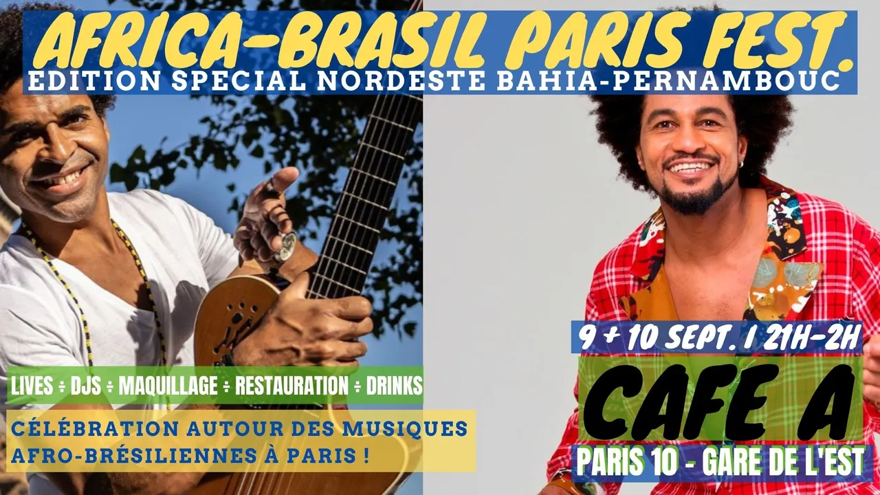 Africa-Brasil Paris Fest. Jour #1 w/ Magary Lord & Tom Dantas + Dj set !