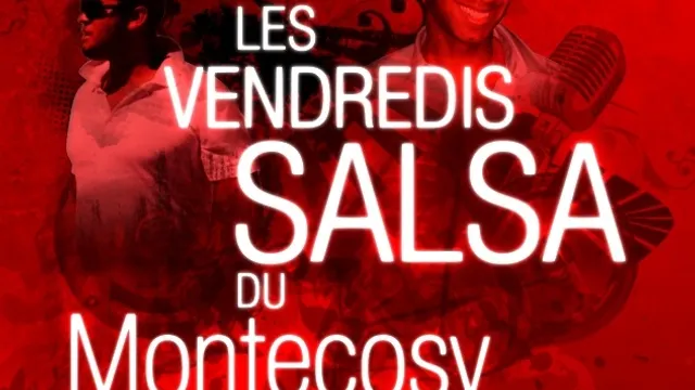 Les Vendredis Salsa du MonteCosy