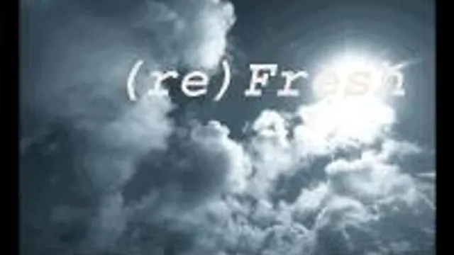 Refresh
