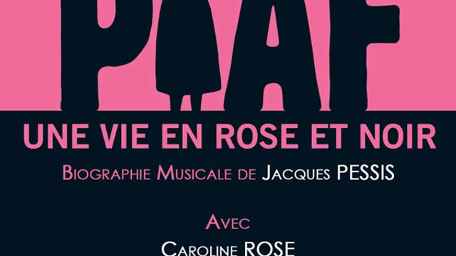 Piaf une vie en rose et noir