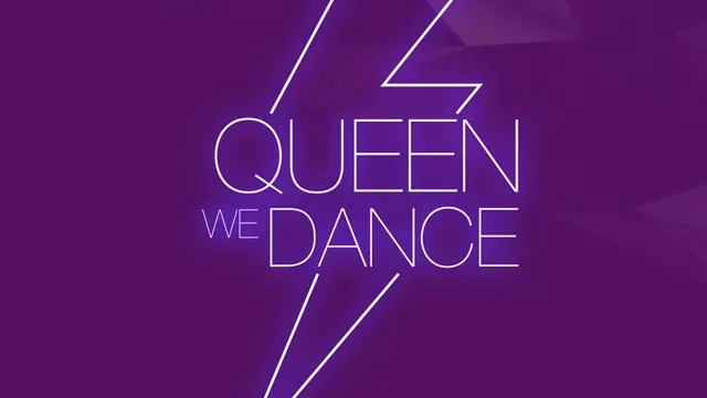 Queen we dance
