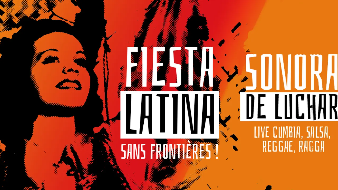 Fiesta Latina Sans Frontières - Sonora de Luchar 4 ans!