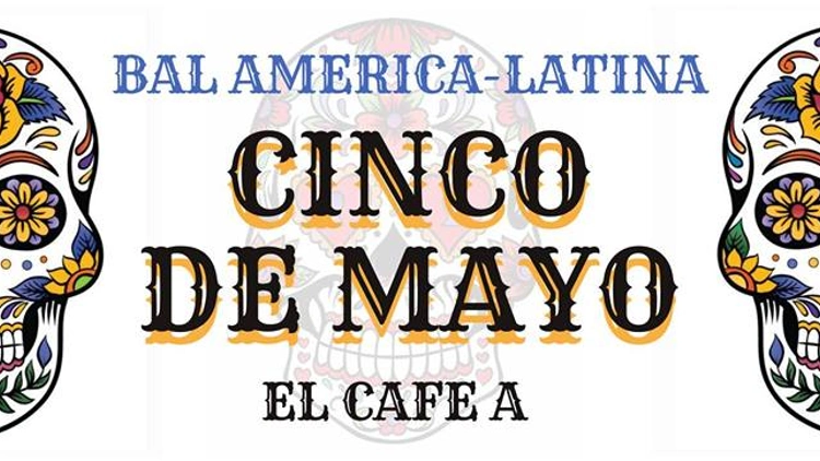 Bal América Latina spécial México Cinco de Mayo !