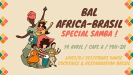Bal Africa-Brasil spécial Samba !