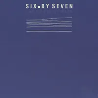 Six by Seven