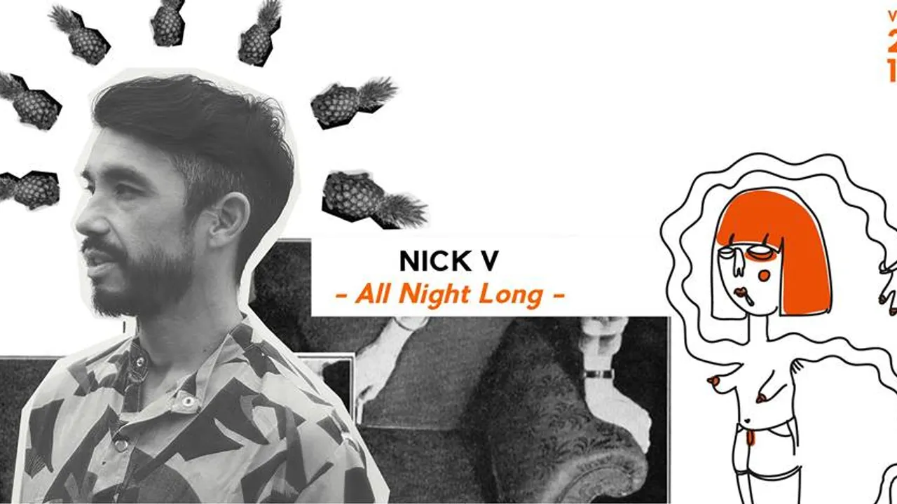 Nick V all night long