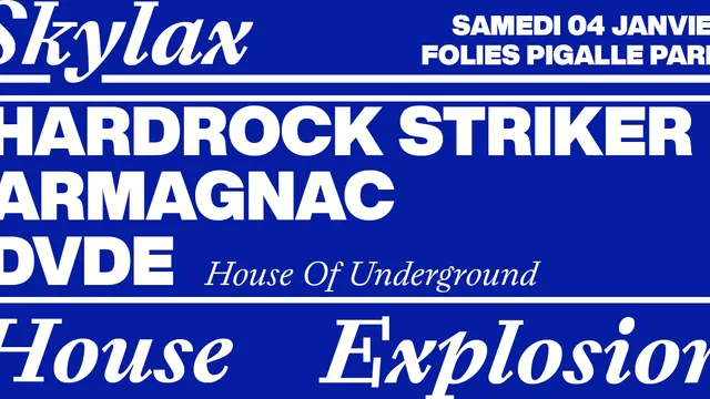 Skylax Underground w/ Hardrock Striker, Armagnac & DVDE