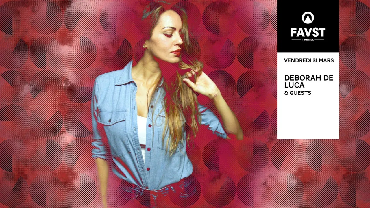 Faust : Deborah De Luca & guests
