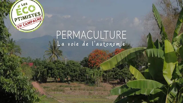 Permaculture, la voie de l’autonomie