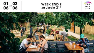 Week-end 2 au Jardin21*