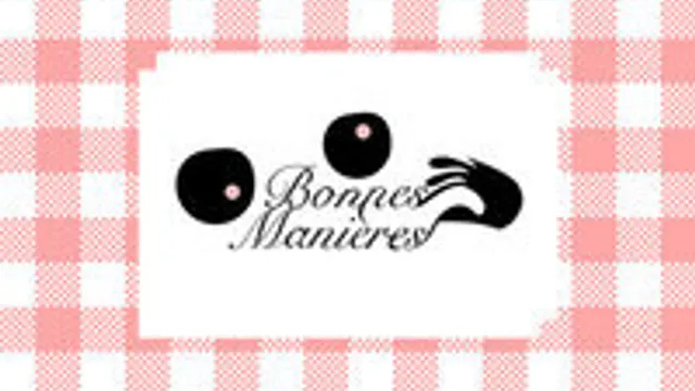 Bonnes Manières #1