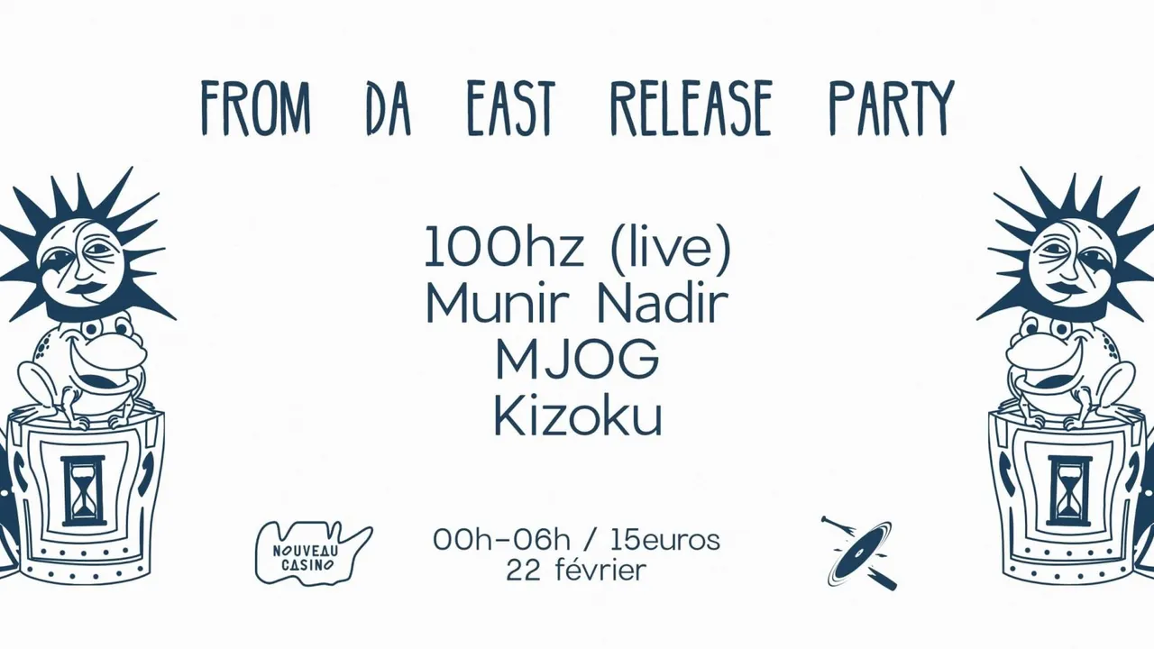 From da East Release Party w/ 100hz, Munir Nadir, Kizoku & MJOG
