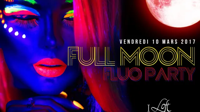 FULLMOON - FLUO PARTY