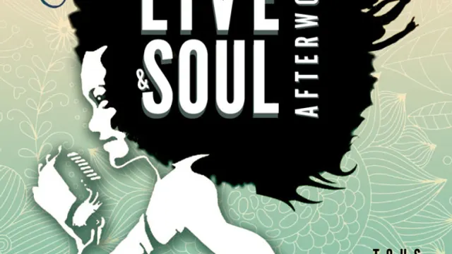 Live & Soul Afterwork feat. Soulness & DJ JP Mano
