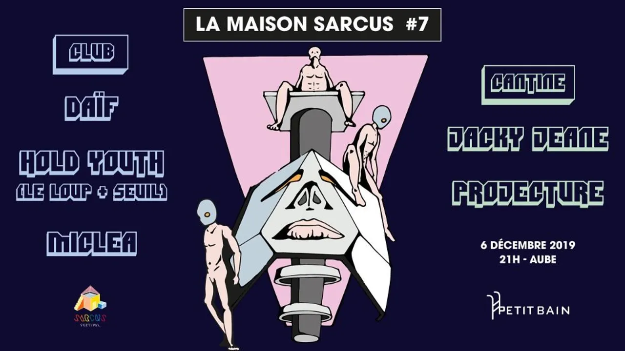 La Maison Sarcus #7: Hold Youth (Le Loup + Seuil), Daïf, Miclea