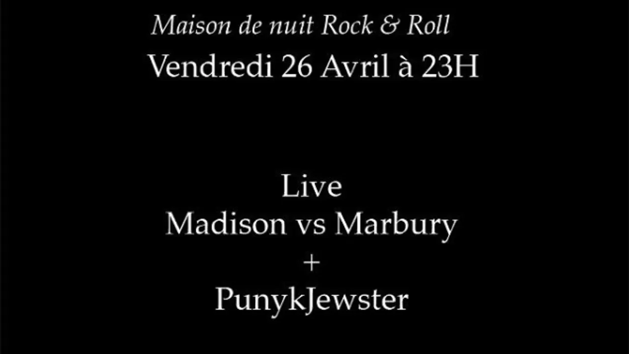Madison vs Marbury + Punkyjewster DJ Set
