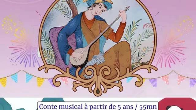 Les aventures de Barbad, le musicien - Conte et musique de Perse